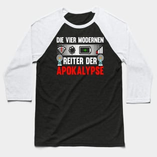 Die Vier Modernen Reiter der Apokalypse W-Lan Nerd Geschenk Baseball T-Shirt